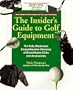 The Insider's Guide to Golf Equipment