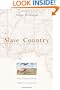 Slave Country: American Expansion and the Origins of the Deep South