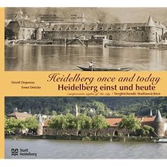 Heidelberg einst und heute