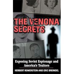 The Venona Secrets: Exposing Soviet Espionage and America's Traitors