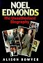 Noel Edmonds: The Unauthorised Biography