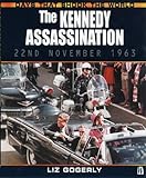 The Kennedy assassination : 22nd November 1963