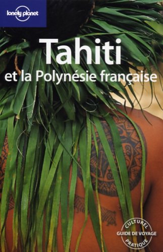 City Travel Guides Discounted  Livres : Tahiti et la Polynésie française