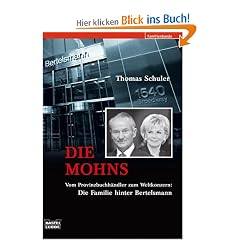 Die Mohns: Vom Provinzbuchh�ndler zum Weltkonzern: Die Familie hinter Bertelsmann