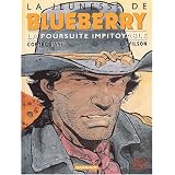 La Jeunesse de Blueberry, tome 7 : La Poursuite impitoyablepar Colin Wilson
