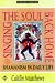 Singing the Soul Back Home: Shamanism in Daily Life (Earth Quest)