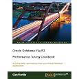 Oracle Database 11g R2 Performance Tuning Cookbook