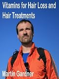 Vitamins for Hair Loss and Hair Treatments