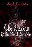 The Shadow & the Blood Assassin