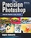 Precision Photoshop: Creating Powerful Visual Effects