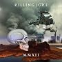 Mmxii ~ Killing Joke