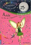 L'arc-en-ciel magique - les f&eacute;es des bijoux, Tome 3 : Aude, la f&eacute;e de l'&eacute;meraude