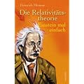 Die Relativit�tstheorie. Einstein mal einfach