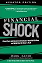 Financial Shock: A 360º Look at the Subprime Mortgage Implosion, and How to Avoid the Next Financial Crisis
