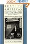 Reading American Photographs: Images As History-Mathew Brady to Walker Evans