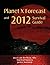 Planet X Forecast and 2012 Survival Guide