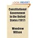 Constitutional Government in the United States