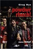 Powdwr rhech!