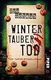 Wintertauber Tod: Ein Tanner-Kriminalroman - Urs Schaub