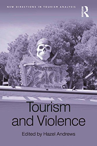 Tourism and Violence (New Directions in Tourism Analysis)