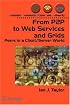 From P2P to Web Services and Grids: Peers in a Client/Server World