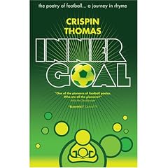 Inner Goal: The Poetry of Football... a Journey in Rhyme