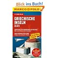 MARCO POLO Reisef�hrer Griechische Inseln, �g�is: Reisen mit Insider-Tipps. Mit Reiseatlas
