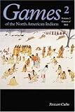 Games of the North American Indians, Vol. 2: Games of Skill