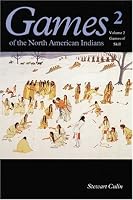 Games of the North American Indians, Vol. 2: Games of Skill