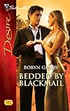 Bedded by Blackmail (Silhouette Desire)