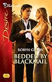 Bedded by Blackmail (Silhouette Desire)