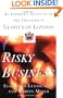 Risky Business: An Insider's Account of the Disaster at Lloyd's of London