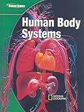 Glencoe Science Modules: Life Science, Human Body Systems, Student Edition