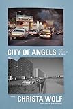 City of Angels: or, The Overcoat of Dr. Freud / A Novel
