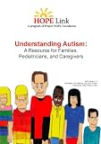Understanding Autism: A Resource for Families, Pediatricians, and Caregivers