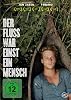 Der Fluss war einst ein Mensch (OmU) (DVD)