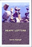 cover of Heavy Lifting: Poems 1995-2006