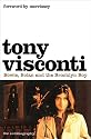 Tony Visconti: the Autobiography: Bowie, Bolan and the Brooklyn Boy