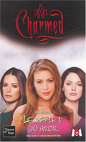 Charmed, Tome 19 : Le reflet du miroir