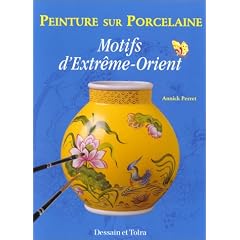 Peinture sur porcelaine : Motifs d'Extr�me-Orient