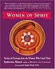 Women of spirit : stories of courage from the women who lived them
