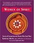 Women of Spirit: Stories of Courage from the Women Who Lived Them