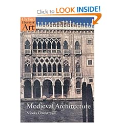 Medieval Architecture (Oxford History of Art)