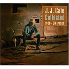 Collected by J.J. Cale