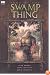Swamp Thing Vol. 1: Saga of the Swamp Thing