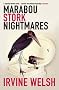 Marabou Stork Nightmares