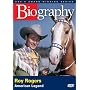 Biography - Roy Rogers (A&E DVD Archives)