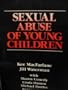 Sexual Abuse of Young Children: Evaluation and Treatment
