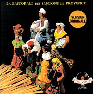 La Pastorale des Santons de Provence