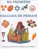 Ma première Haggada de Pessa\'h